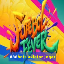 888bets aviator jogar